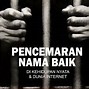 Pasal Tentang Pencemaran Nama Baik Uu Ite