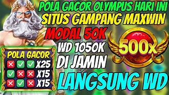 Slot Gacor Hari Ini Pola Sakti Zeus Maxwin Trik Max